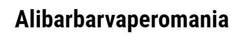Alibarbarvaperomania